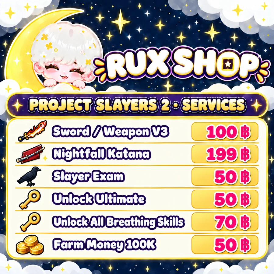 ราคาบริการ Project Slayers 2 รวม Nightfall Katana 199 บาท และ Unlock Ultimate 50 บาท